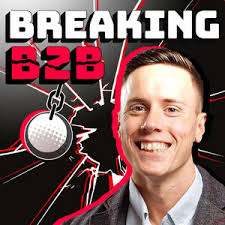 breaking b2b podcast