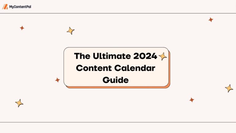 The Ultimate 2024 Content Calendar Guide