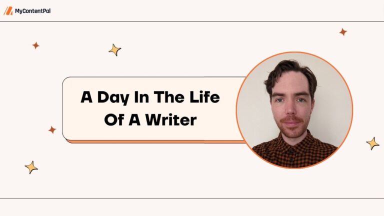 A Day In The Life Of A Writer At My Content Pal